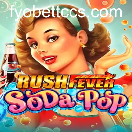 RushFeverSodaPop